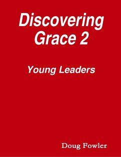 Discovering Grace 2 - Young Leaders (eBook, ePUB) - Fowler, Doug