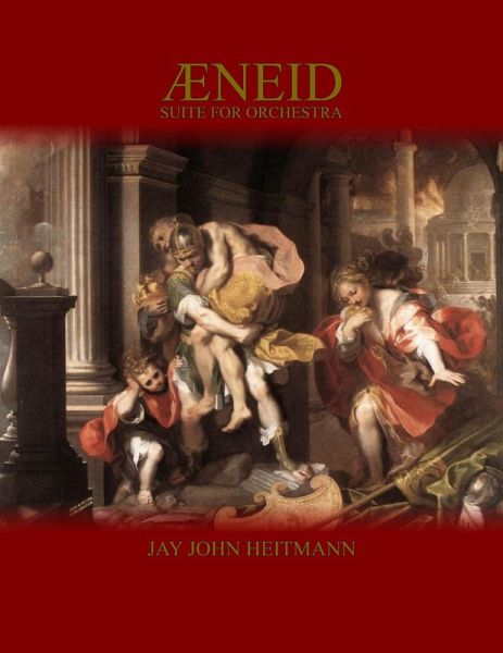 Aeneid: Suite for Orchestra (eBook, ePUB) Aeneid: Suite for Orchestra (eBook, ePUB)