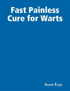 Cover Fast Painless Cure for Warts (eBook, ePUB)