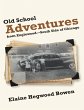 Old School Adventures from Englewood:... - Bild 1