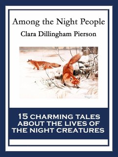 Among the Night People (eBook, ePUB) - Pierson, Clara Dillingham