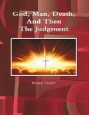 God, Man, Death, and Then the Judgment (eBook, ePUB)