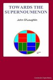 Towards the Supernoumenon (eBook, ePUB) Towards the Supernoumenon (eBook, ePUB)