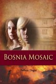 Bosnia Mosaic (eBook, ePUB)