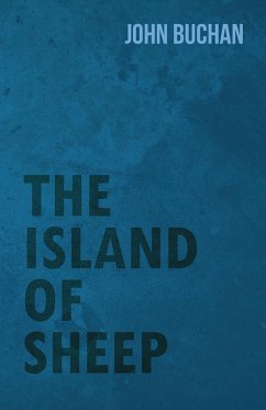 The Island of Sheep (eBook, ePUB) - Buchan, John