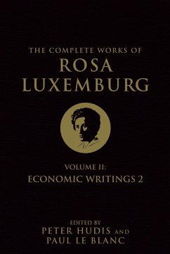 The Complete Works of Rosa Luxemburg, Volume II (eBook, ePUB) - Luxemburg, Rosa
