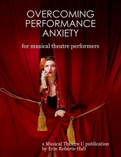 Cover Overcoming Performance Anxiety for Musical Theatre Performers (eBook, ePUB)