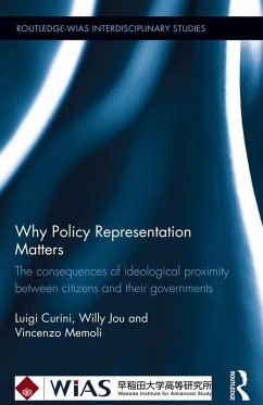 Why Policy Representation Matters (eBook, ePUB) - Curini, Luigi; Jou, Willy; Memoli, Vincenzo