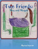Two Friends: Meg and Maggie (eBook, ePUB)