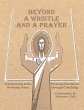 Beyond a Whistle and a Prayer:... - Bild 1