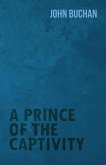 A Prince of the Captivity (eBook, ePUB)