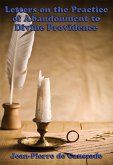 Letters on the Practice of Abandonment to Divine Providence (eBook, ePUB)
