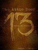 The Attic Door: 13 Tales of Terror (eBook, ePUB)