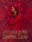 Lamentations of the Wood: A Sensual Retelling of Classic Fairy Tales (eBook, ePUB)