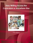 Easy Writing Across the Curriculum or Anywhere Else (eBook, ePUB)