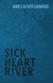 Sick Heart River (eBook, ePUB)