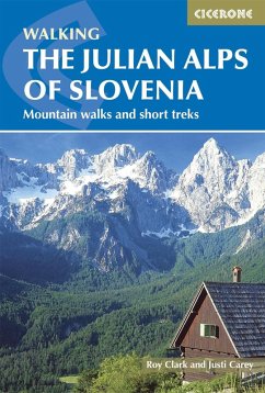 The Julian Alps of Slovenia (eBook, ePUB) - Carey, Justi; Clark, Roy