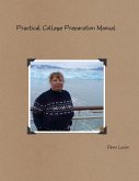 Practical College Preparation Manual (eBook, ePUB)