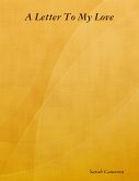 A Letter To My Love (eBook, ePUB)