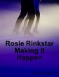 Rosie Rinkstar Making It Happen (eBook,... - Bild 1