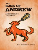 The Book of Andrew: Anecdotes and Antidotes (eBook, ePUB)