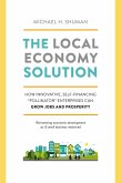 The Local Economy Solution (eBook, ePUB)