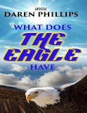 What Does the Eagle Have (eBook, ePUB)