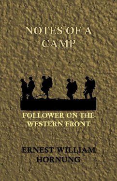 Notes of a Camp-Follower on the Western Front (eBook, ePUB) - Hornung, Ernest William