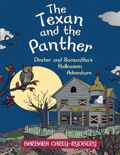 The Texan and the Panther: Dexter and Samantha's Halloween Adventure (eBook, ePUB) - Carey-Rydberg, Barbara