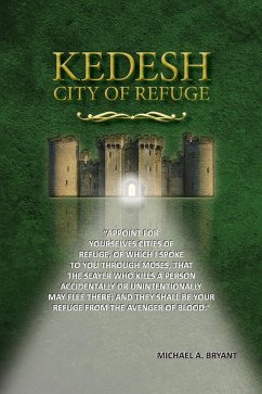 Kedesh, City of Refuge (eBook, ePUB) - Bryant, Michael
