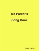 Ma Parker's Song Book (eBook, ePUB) Ma Parker's Song Book (eBook, ePUB)