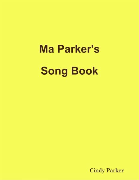 Ma Parker's Song Book (eBook, ePUB)