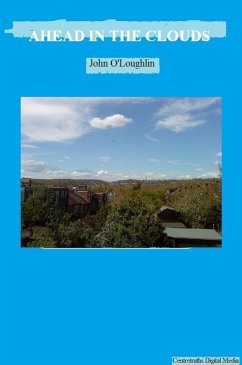 Ahead in the Clouds (eBook, ePUB) - O'Loughlin, John