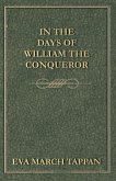 In the Days of William the Conqueror (eBook, ePUB)