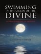 Swimming In the Ocean of the Divine: An... - Bild 1