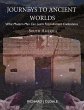 Journeys to Ancient Worlds: What Modern... - Bild 1