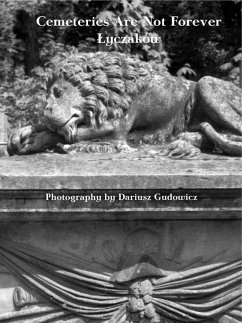 Cemeteries Are Not Forever : Lyczakow (eBook, ePUB) - Gudowicz, Dariusz