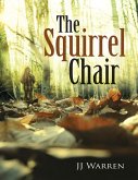 The Squirrel Chair (eBook, ePUB)