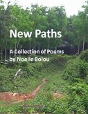 New Paths: A Collection of Poems (eBook, ePUB)