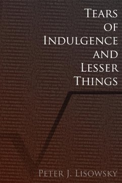 Cover Tears of Indulgence and Lesser Things (eBook, ePUB)