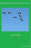 Philosophic Flights of Poetic Fancy (eBook, ePUB)
