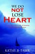 We Do Not Lose Heart (eBook, ePUB) - Bild 1