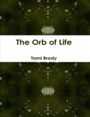 The Orb of Life (eBook, ePUB)