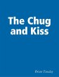 The Chug & Kiss (eBook, ePUB) - Bild 1