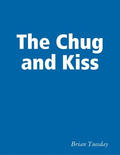 Cover The Chug & Kiss (eBook, ePUB)