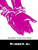 Deadlier Than the Male (eBook, ePUB)