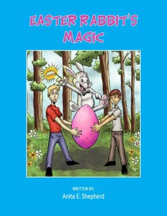 Easter Rabbit's Magic (eBook, ePUB) - E. Shepherd, Anita