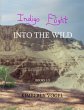 Indigo Flight: Into the Wild: Books 1-3... - Bild 1