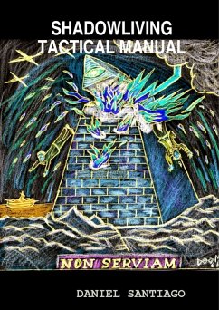 Shadowliving : Tactical Manual (eBook, ePUB) - Santiago, Daniel