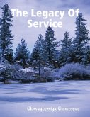 The Legacy of Service (eBook, ePUB)